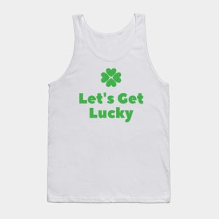 Let's Get Lucky Tank Top